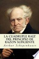 libro La Cuadruple Raiz Del Principio De Razon Suficiente (spanish Edition)